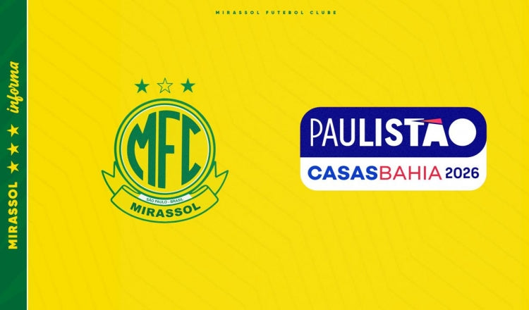 Mirassol informa: Paulistão Casas Bahia 2026 divulga ação em parceria com a FPF com descontos para os torcedores