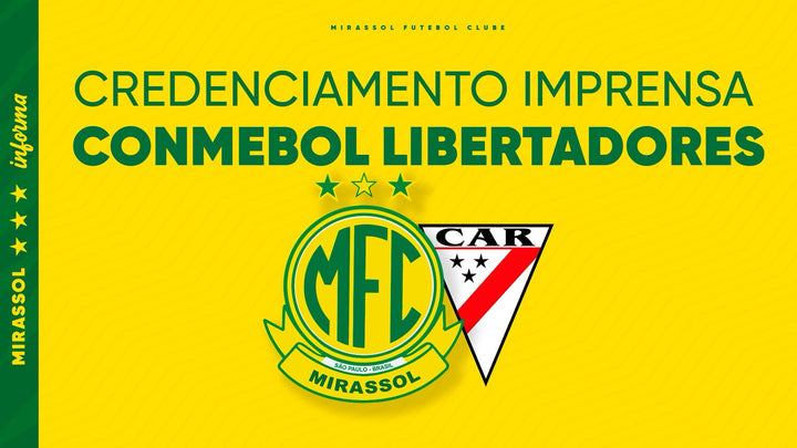 CONMEBOL Libertadores: Credenciamento de imprensa para Mirassol x Always Ready